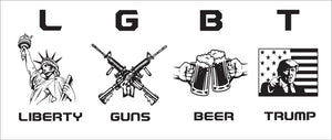 LGBT Liberty Guns Beer Trump